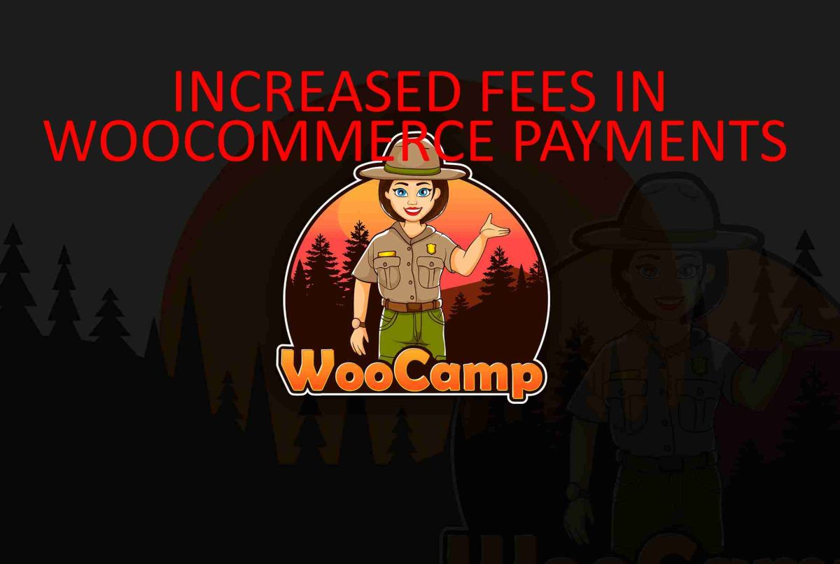 Increased fees in WooCommerce Payments